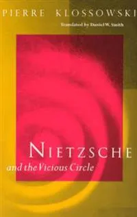 Nietzsche and the Vicious Circle