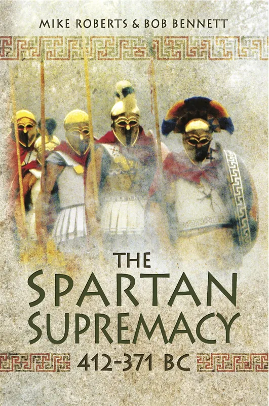 The Spartan Supremacy 412-371 BC, E-bok