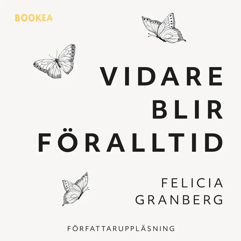 Vidare blir föralltid, Ljudbok