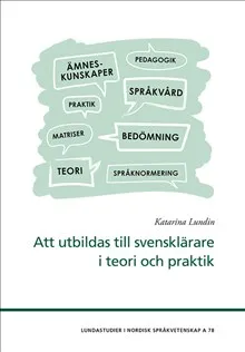 Att utbildas till svensklärare i teori och praktik