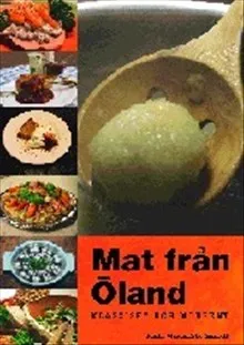 Mat från Öland : klassiskt och modernt
