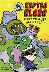 Kapten Klara & den mystiska diamanten