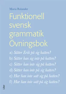 Funktionell svensk grammatik Övningsbok