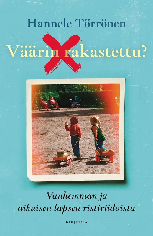 Väärin rakastettu?, E-bok