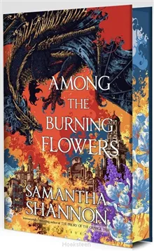 Among the Burning Flowers - Deluxe Edition
