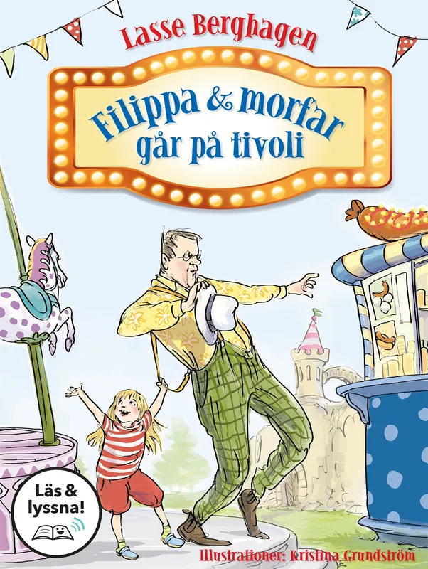Filippa & morfar går på tivoli (Läs & lyssna), E-bok