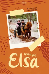 Trava på, Elsa