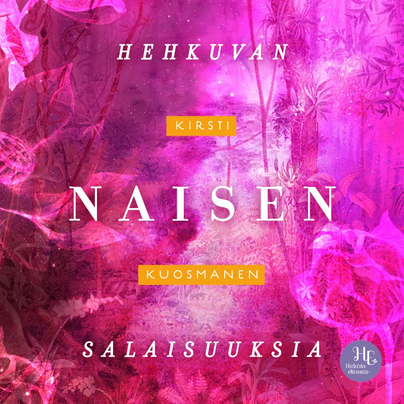 Hehkuvan naisen salaisuuksia, Ljudbok