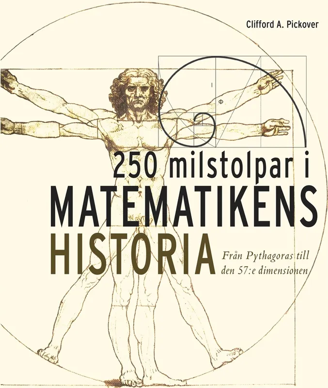250 milstolpar i matematikens historia från Pythagoras till 57:e dimensionen, E-bok