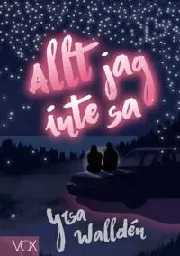 Allt jag inte sa (#5034)