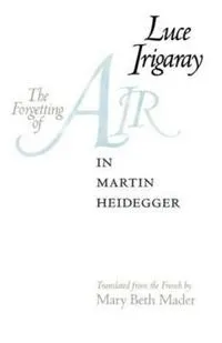 The Forgetting of Air in Martin Heidegger
