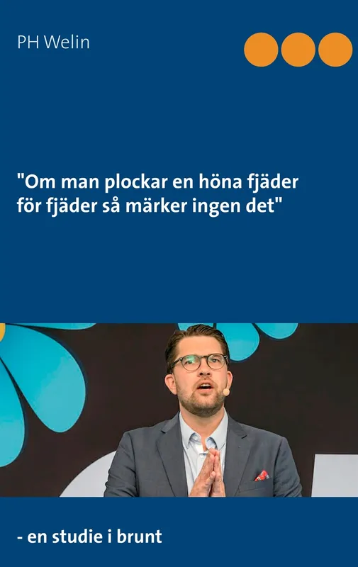Om man plockar en höna fjäder för fjäder så märker ingen det: – en studie i brunt, E-bok