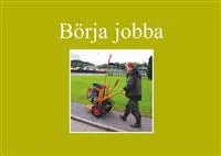Börja jobba