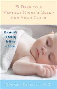 5 Days to a Perfect Night’s Sleep for Your Child