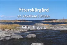 Ytterskärgård - en kavalkad i bilder