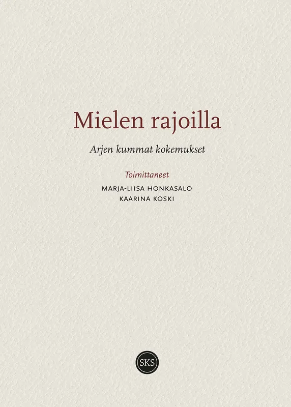 Mielen rajoilla, E-bok