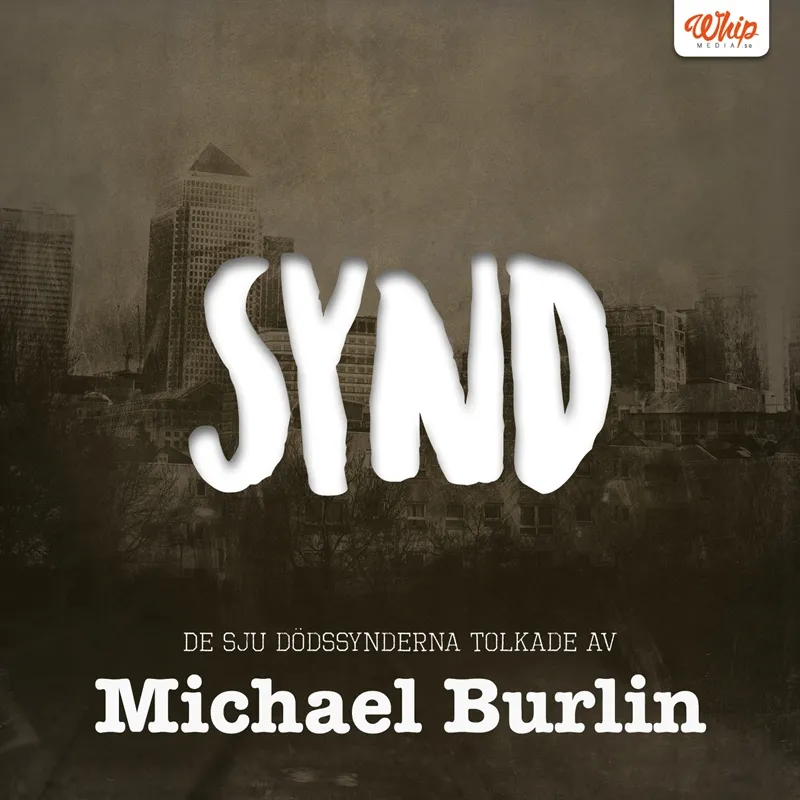 SYND – De sju dödssynderna tolkade av Michael Burlin, Ljudbok
