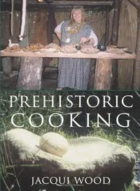 Prehistoric Cooking