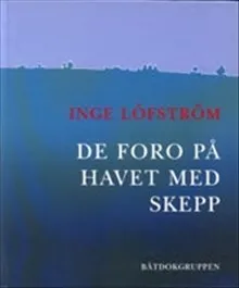 ”De foro på havet med skepp”, Psalt. 107:23