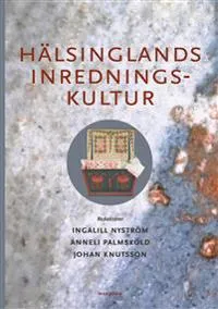 Hälsinglands inredningskultur