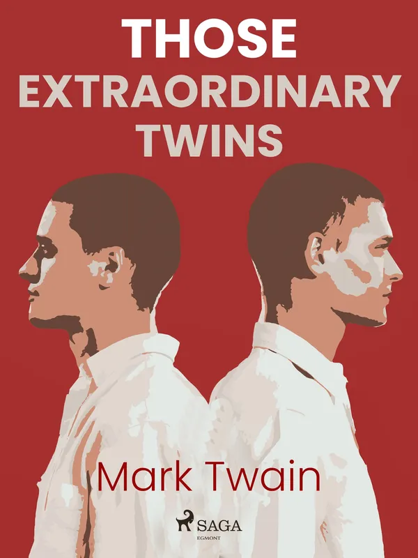 Those Extraordinary Twins, E-bok