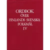 Ordbok över Finlands svenska folkmål 4