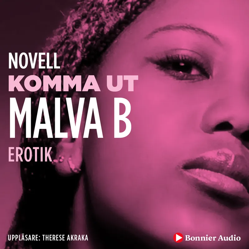 Komma ut : en novell ur Begär , Ljudbok