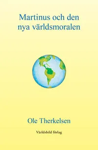 Martinus och den nya världsmoralen