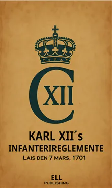 Karl XII´s infanterireglemente 1701
