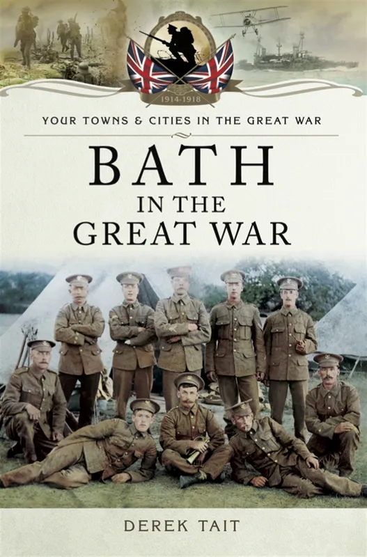 Bath in the Great War, E-bok