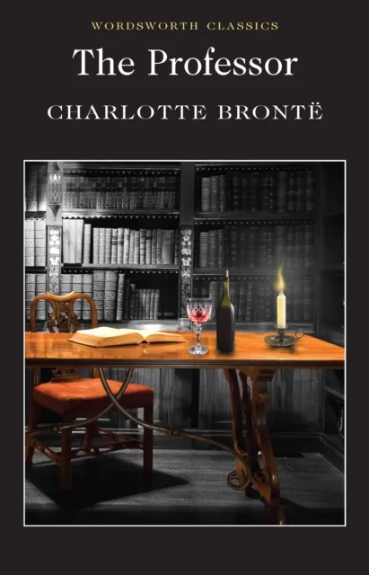 The Professor - Brontë, Charlotte , 9781853262081