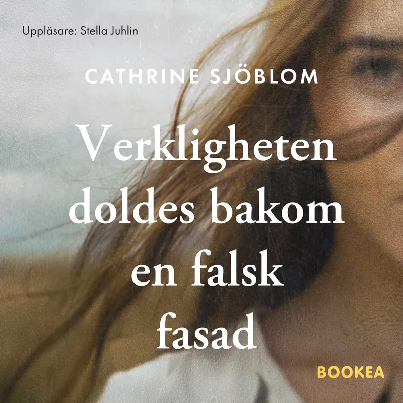 Verkligheten doldes bakom en falsk fasad, Ljudbok