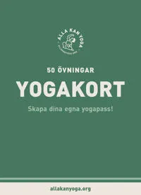 Yogakort med Alla kan yoga : 50 övningar - skapa dina egna yogapass