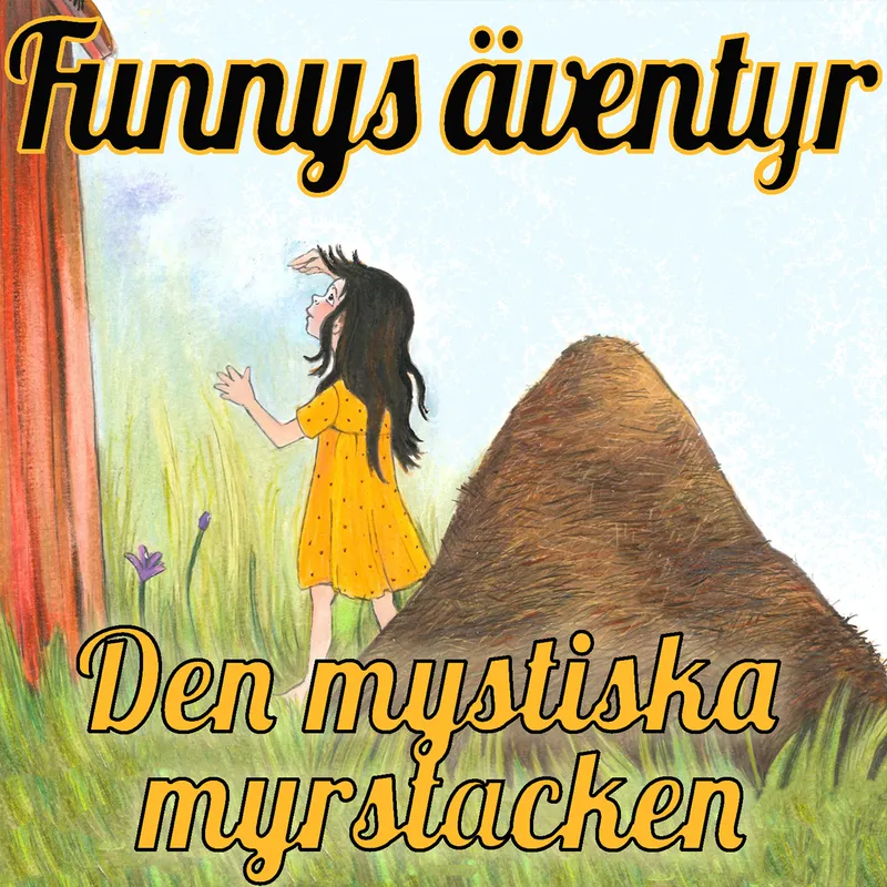 Den mystiska myrstacken – Funnys äventyr, Ljudbok