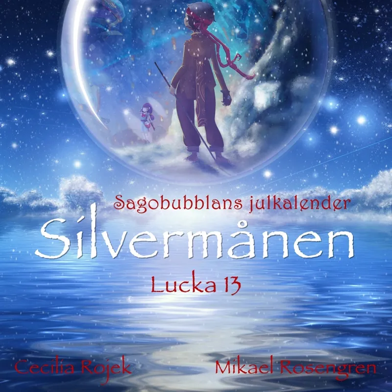 Silvermånen : Lucka 13, Ljudbok