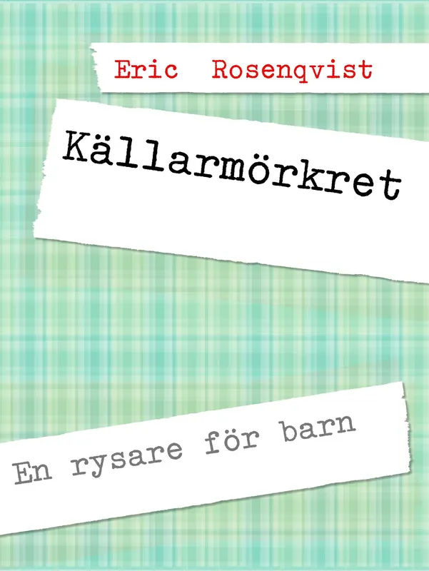 Källarmörkret: En rysare för barn, E-bok