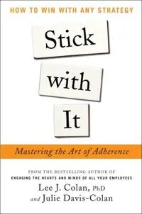 Stick with It: Mastering the Art of Adherence