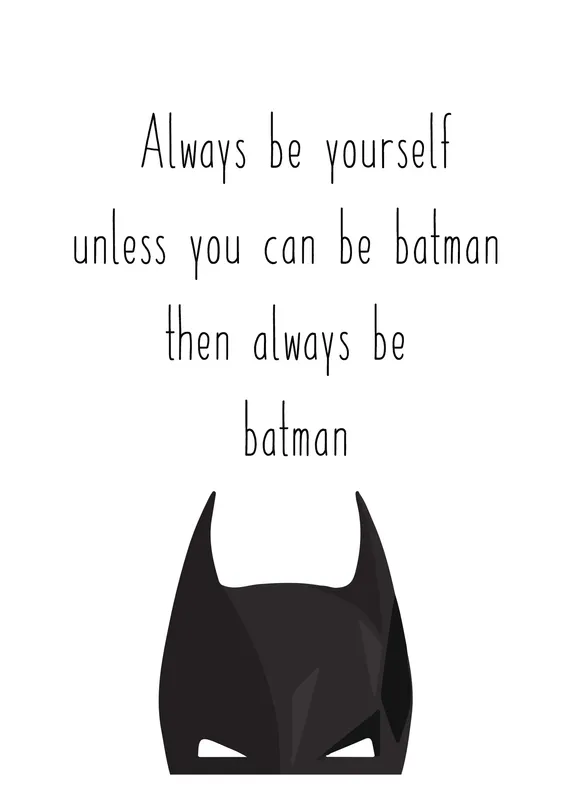 AFFISCH - Always be Batman