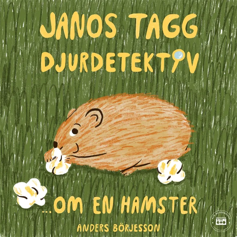 Janos Tagg: Djurdetektiv – Om en hamster, Ljudbok