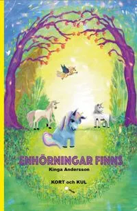 Enhörningar finns