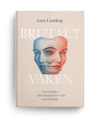 Brutalt vaken