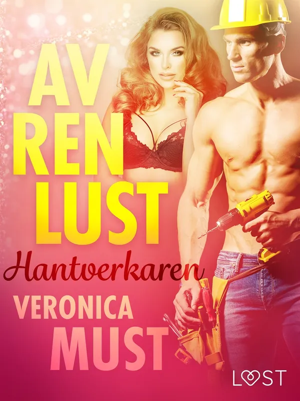 Av ren lust: Hantverkaren, E-bok