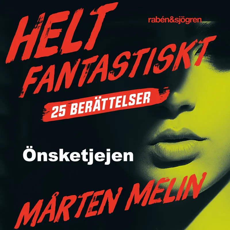 Önsketjejen : en novell ur samlingen Helt fantastiskt, Ljudbok