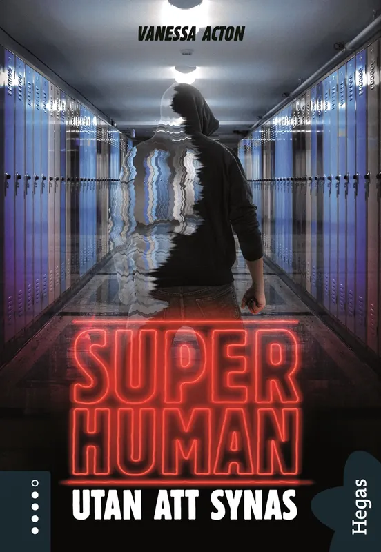 Superhuman 3: Utan att synas, E-bok