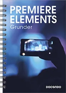 Premiere Elements Grunder