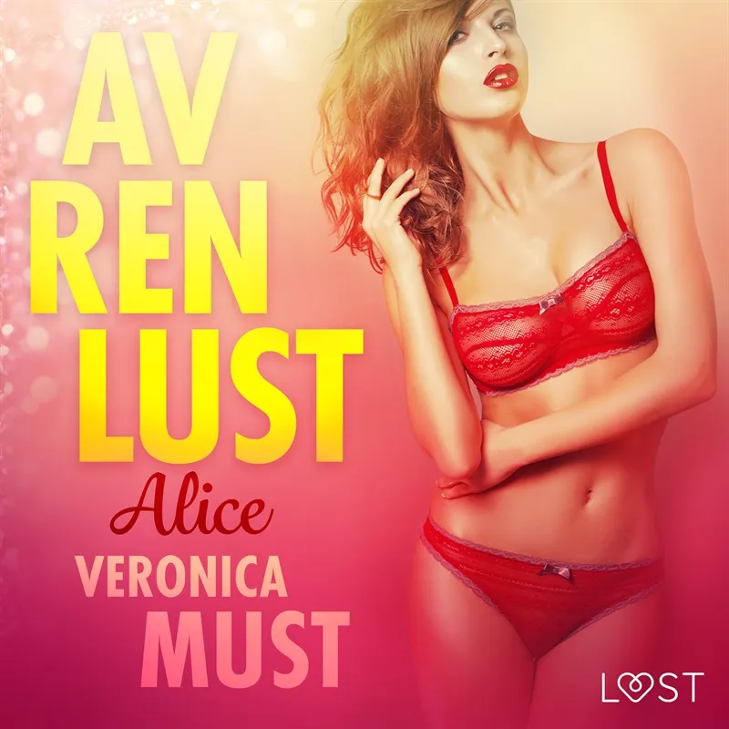 Av ren lust: Alice, Ljudbok