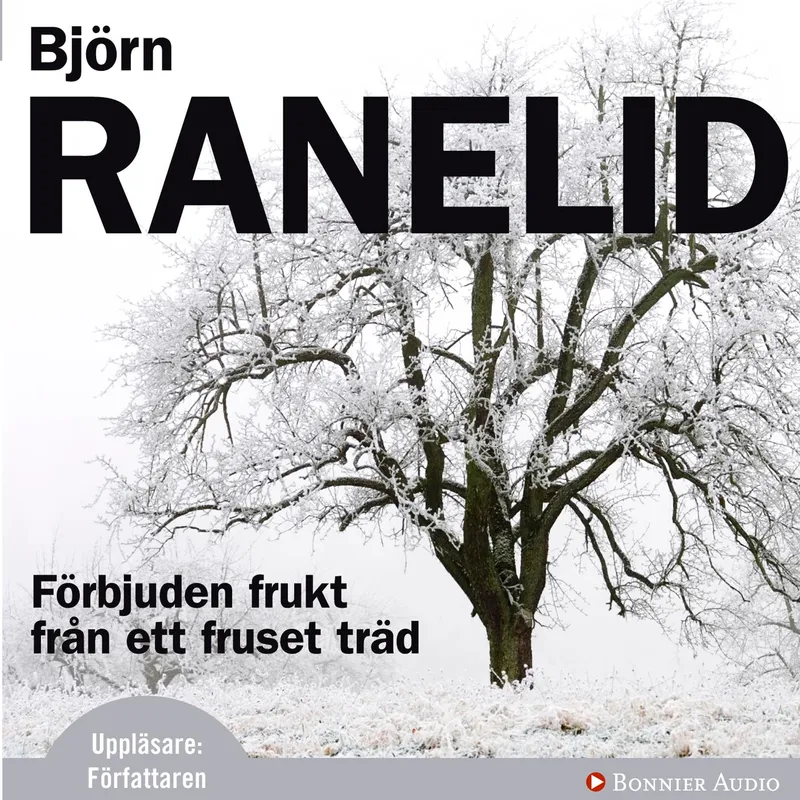 Förbjuden frukt från ett fruset träd, Ljudbok