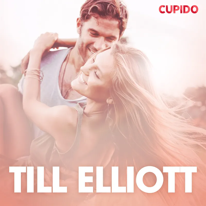 Till Elliott – erotiska noveller, Ljudbok
