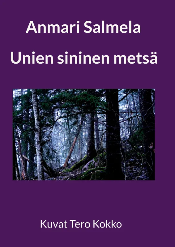 Unien sininen metsä, E-bok