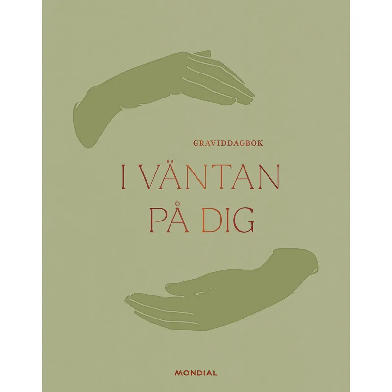 I väntan på dig : graviddagbok